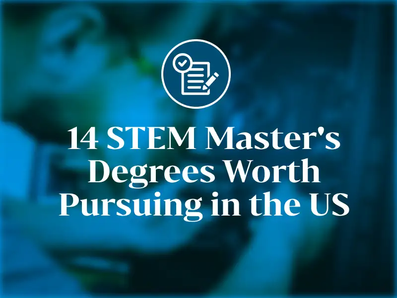 值得在美国攻读的13个STEM硕士学位